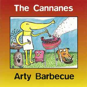The Cannanes - Arty Barbecue