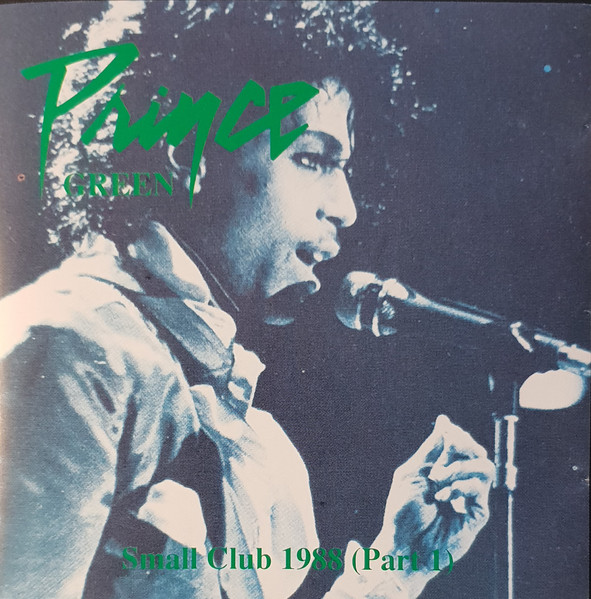 Prince - Small Club - 2nd Show That Night | Releases | Discogs
