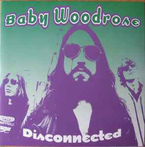 Disconnected - Baby Woodrose