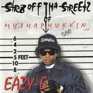 Eazy-E – Str8 Off Tha Streetz Of Muthaphukkin Compton (1996, CD 