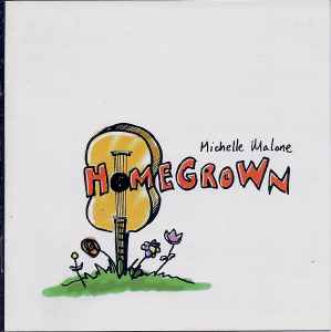 Home Grown - Michelle Malone