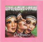Cover of Life, Love & Pain, , CD