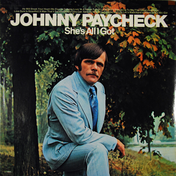 Johnny Paycheck – She's All I Got (1971 - has.edu.py