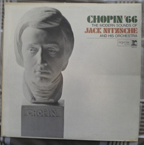 Jack Nitzsche And His Orchestra – Chopin '66 (1966, Vinyl) - Discogs