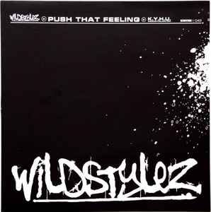 Wildstylez - Push That Feeling / K.Y.H.U. (Noisecontrollers Rmx)