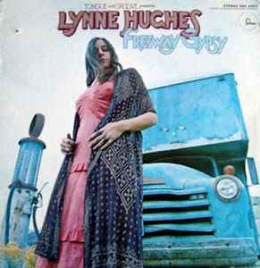 Tongue And Groove Presents Lynne Hughes – Freeway Gypsy (1970