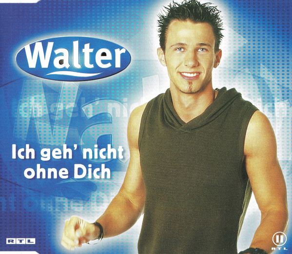 baixar álbum Walter - Ich Geh Nicht Ohne Dich