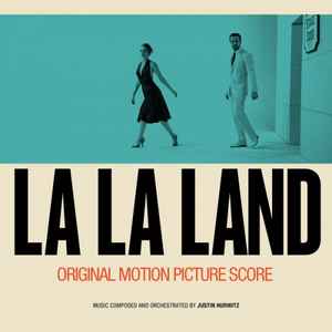 - La La Land (Original Motion Picture Score) | Releases | Discogs