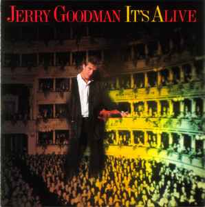 It's Alive - Jerry Goodman