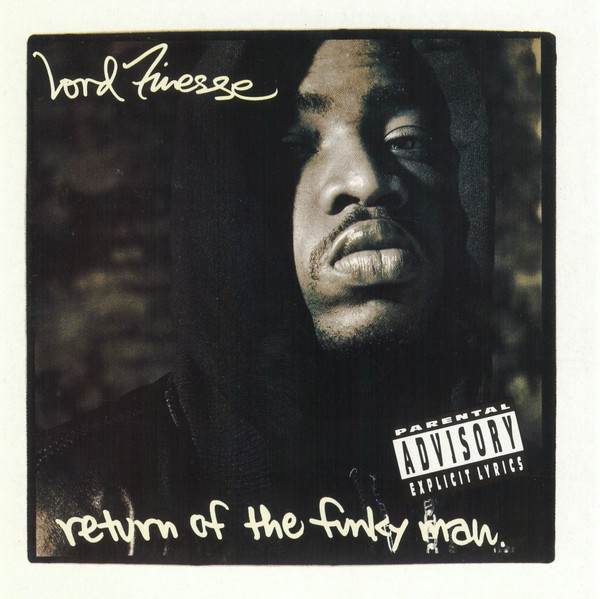 Lord Finesse - Return Of The Funky Man | Releases | Discogs