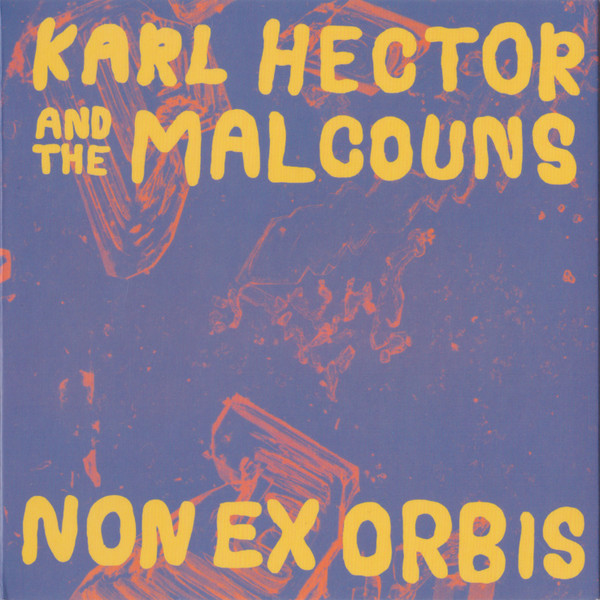 lataa albumi Karl Hector And The Malcouns - Non Ex Orbis