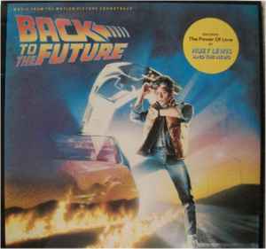 Alan Silvestri - Back To The Future - Music From The Motion Picture Soundtrack album cover