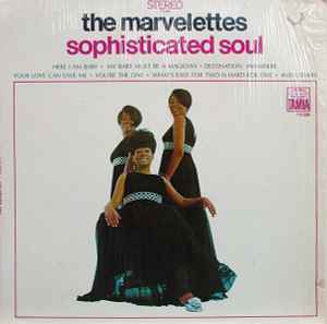 The Marvelettes - Sophisticated Soul