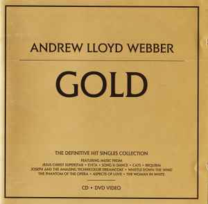 Andrew Lloyd Webber - Gold - The Definitive Hit Singles Collection album cover