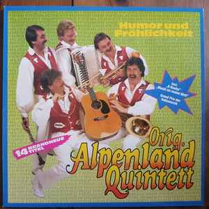 Orig. Alpenland Quintett - Humor Und Fröhlichkeit