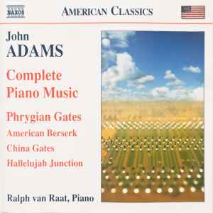 John Adams - Complete Piano Music