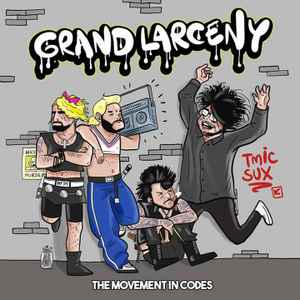 The Movement In Codes - Grand Larceny album cover