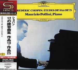 Frédéric Chopin - Maurizio Pollini – Études Op. 10 & Op. 25 (2007