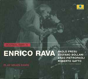 Enrico Rava Quintet - Montréal Diary /A - Plays Miles Davis