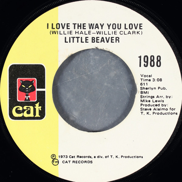 Little Beaver – I Love The Way You Love / Miami Girl (1973, Vinyl