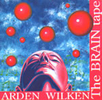 last ned album Arden Wilken & Jack Wilken - The Brain Tape