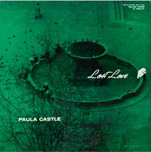 Paula Castle – Lost Love (1955, Vinyl) - Discogs