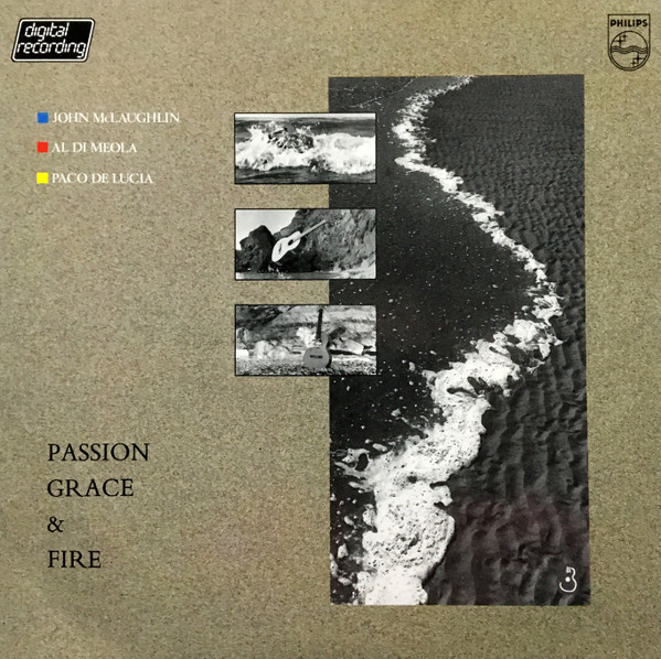 John McLaughlin - Al Di Meola - Paco De Lucía – Passion, Grace