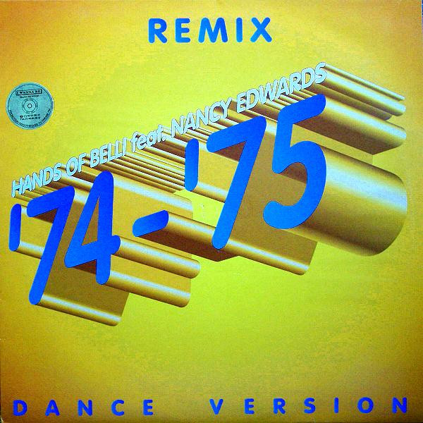 Hands Of Belli – '74 - '75 (Remix) (1995