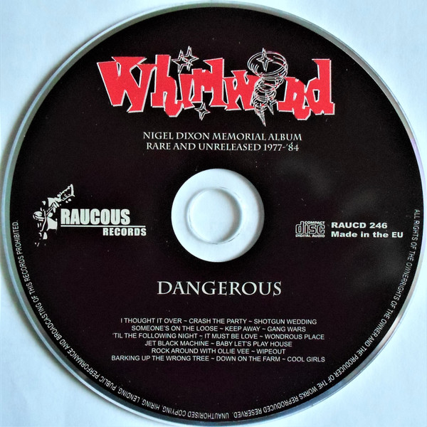 descargar álbum Whirlwind - Dangerous Nigel Dixon Memorial Album Rare And Unreleased 1977 1984