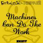 Cover of Machines Can Do The Work, 2010-05-31, File