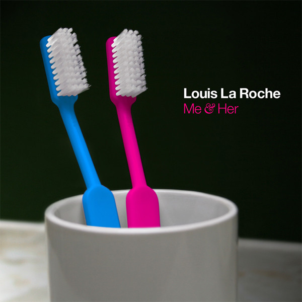 ladda ner album Louis La Roche - Me Her