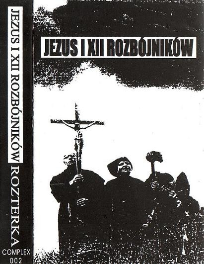 descargar álbum Jezus I XII Rozbójników - Rozterka
