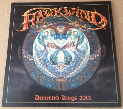ladda ner album Hawkwind - Demented Kings 2013
