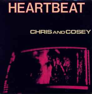 Chris & Cosey - Heartbeat