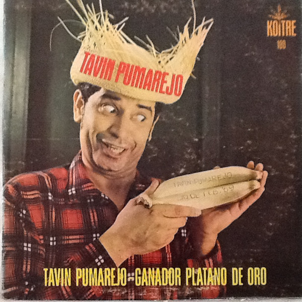Tavín Pumarejo – Tavin Pumarejo-ganador Platano de Oro (Vinyl