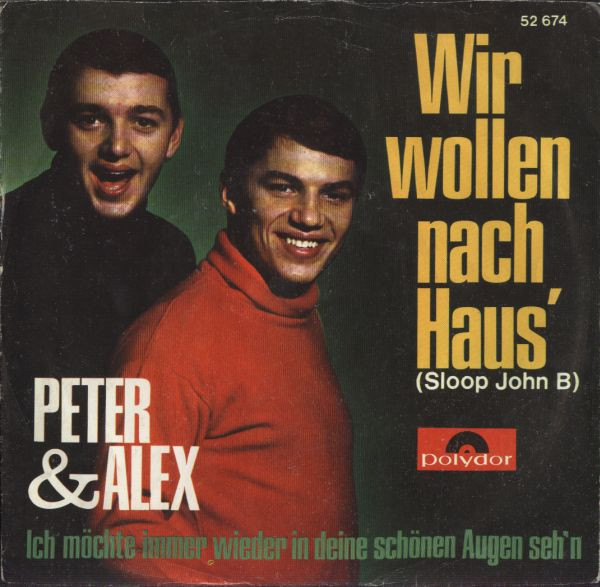 lataa albumi Peter & Alex - Wir Wollen Nach Haus Sloop John B