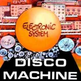 Electronic System - Disco Machine album cover