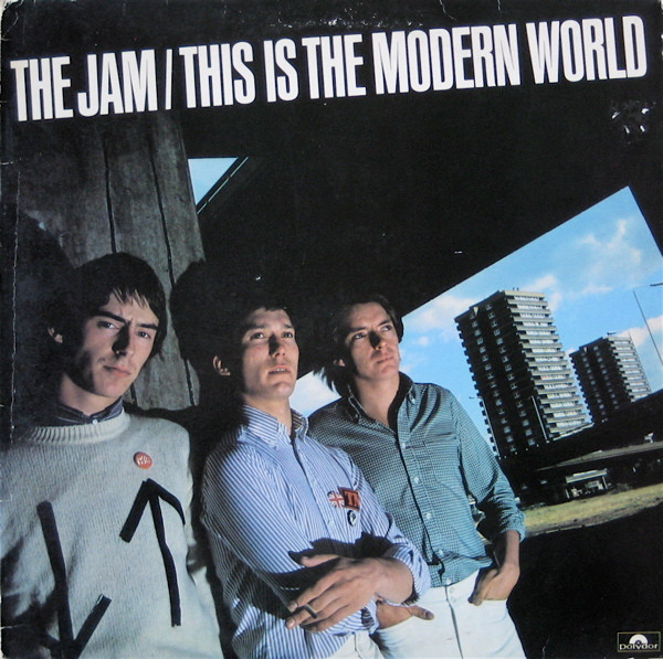 The Jam = ザ・ジャム – This Is The Modern World = ザ・モダン 