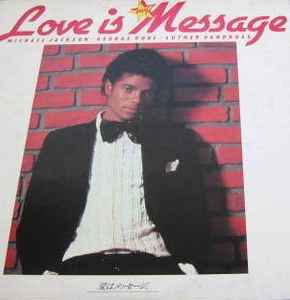 Michael Jackson / George Duke / Luther Vandross – Love Is Message