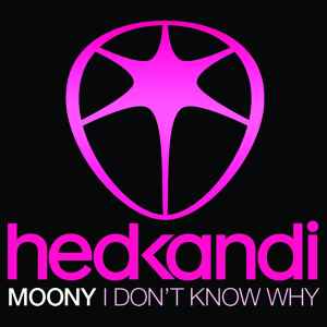 Moony – I Don't Know Why (2009, File) - Discogs