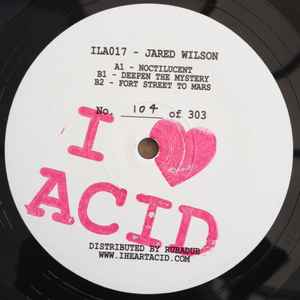 Jared Wilson - I Love Acid 017