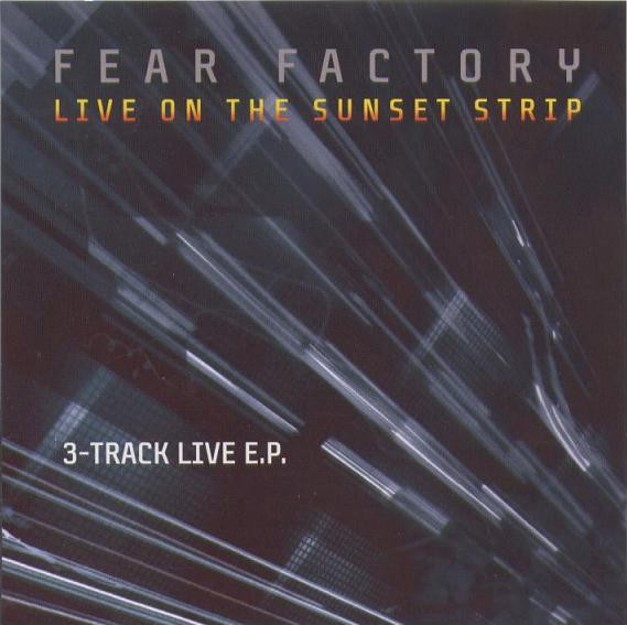 baixar álbum Fear Factory - Live On The Sunset Strip