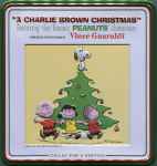Cover of "A Charlie Brown Christmas" Featuring The Famous Peanuts Characters (Original Sound Track), 2007, CD