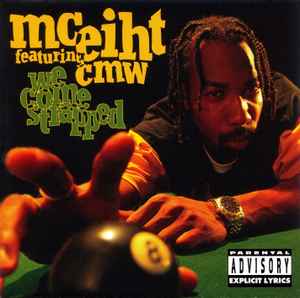 We Come Strapped - MC Eiht Featuring CMW