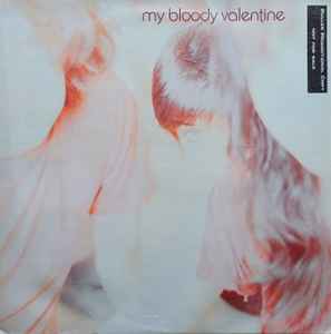 My Bloody Valentine – Isn't Anything (1988, SW Pressing, Vinyl 