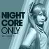 Various - Nightcore Only, Vol. 1
