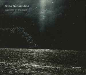 Sofia Gubaidulina - Canticle Of The Sun album cover