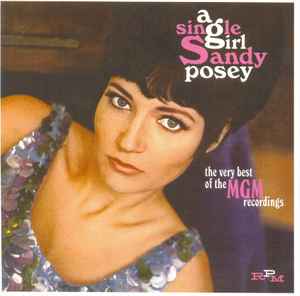 Sandy Posey - A Single Girl: The Very Best Of The MGM Recordings
