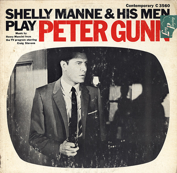 Shelly Manne & His Men – Play Peter Gunn (1959, Vinyl) - Discogs