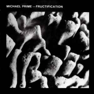 Michael Prime - Fructification